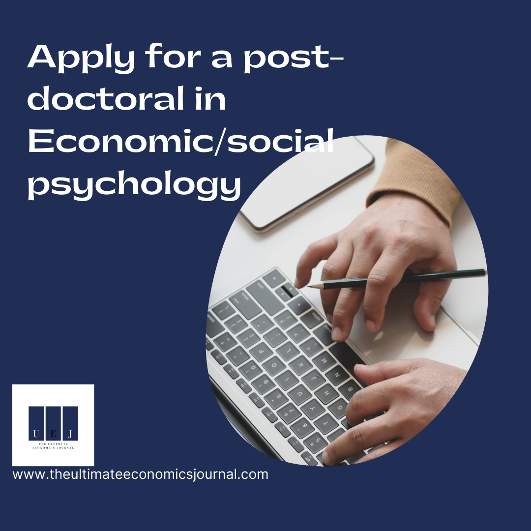 Apply for a post-doctoral in Economicsocial psychology